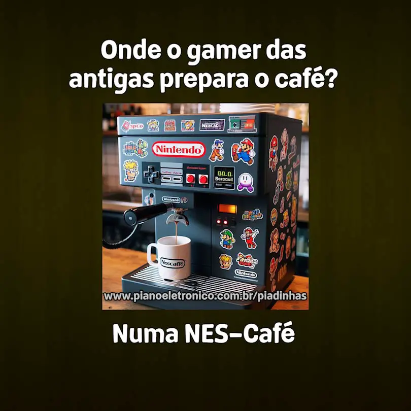 Onde o gamer das antigas prepara o café?

Numa NES-Café