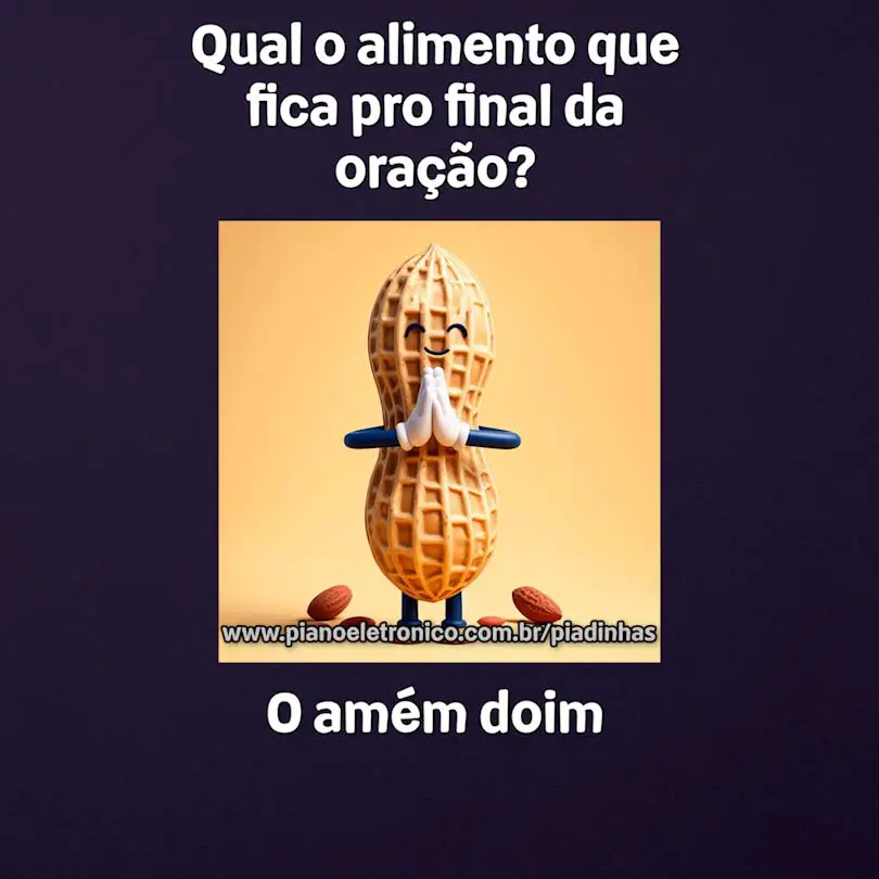 Qual o alimento que fica pro final da oração?

O amém doim