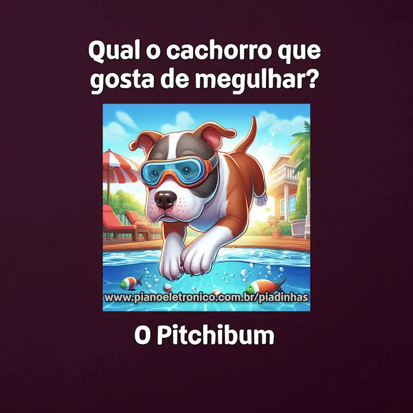 Qual o cachorro que gosta de megulhar?

O Pitchibum