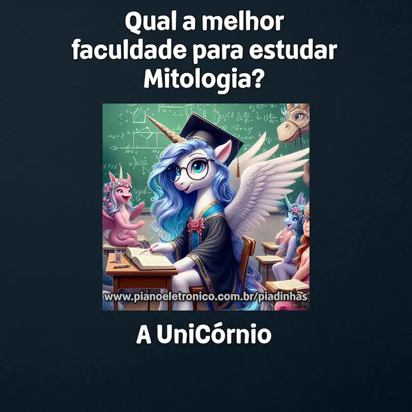 Qual a melhor faculdade para estudar Mitologia?

A UniCórnio