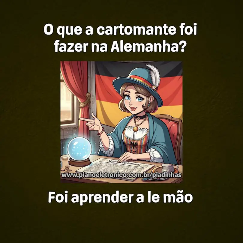 O que a cartomante foi fazer na Alemanha?

Foi aprender a le mão